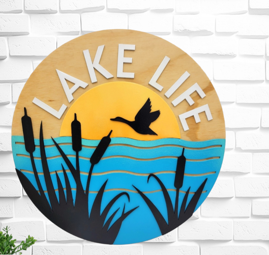 Lake Life Sign